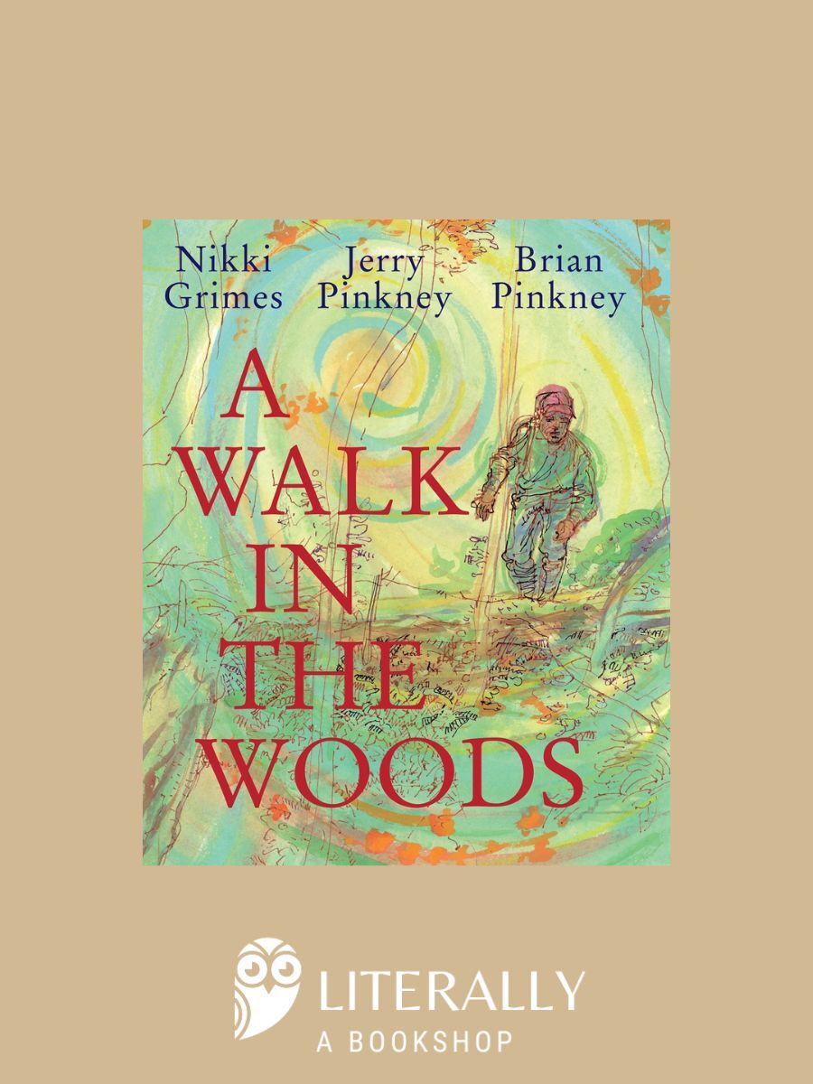 A Walk in the Woods Nikki Grimes, Jerry Pinkney (Illustrated by